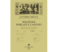 Solfeggi cantati e parlati-Solfeges parles et chantes-Spoken and sung solfeggio. II corso