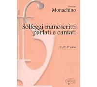 Solfeggi manoscritti parlati e cantati. 1º, 2º e 3º corso