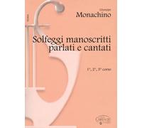 Solfeggi manoscritti parlati e cantati. 1º, 2º e 3º corso - Monachino Giuseppe