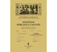 Solfeggi parlati e cantati iv corso. Con aggiunte di canti con imitazioni a due voci uguali
