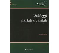 Solfeggi parlati e cantati. Primo corso: 1