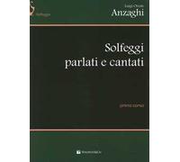Solfeggi parlati e cantati. Primo corso