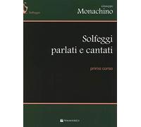 Solfeggi parlati e cantati. Primo corso