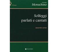 Solfeggi parlati e cantati. Secondo corso