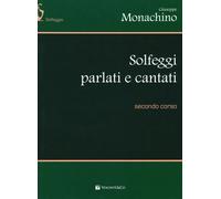 Solfeggi parlati e cantati. Secondo corso