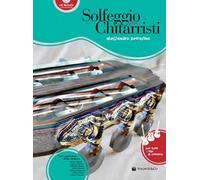 Solfeggio per chitarristi. Per tutti i tipi di chitarra. Con CD-Audio. Con File audio per il download