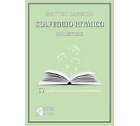 Solfeggio ritmico. 200 letture