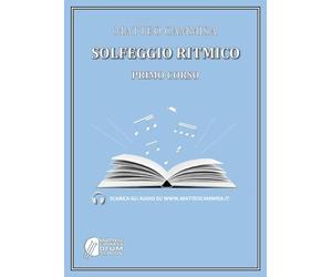 Solfeggio ritmico. Primo corso. Con audio scaricabili dal sito