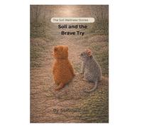 Soli and the Brave Try: A Soli Wellness Story