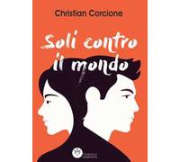 Soli contro il mondo
