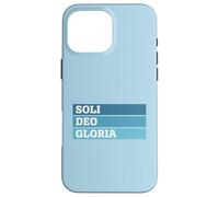 SOLI DEO GLORIA - 5 Solas - Riforma - Semper Reformanda Custodia per iPhone 16 Pro Max