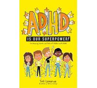 Soli Lazarus ADHD Is Our Superpower (Tascabile)
