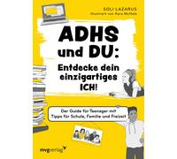 Soli Lazarus Si ADHS und du: Entdecke dein einzigartiges Ich: DerGu (Tascabile)
