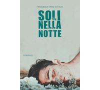 Soli nella notte