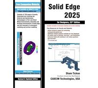 Solid Edge 2025 for Designers, 22nd Edition