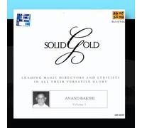 Solid Gold - Anand Bakshi Volume 1