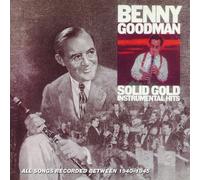 Solid Gold Instrumental Hits by Benny Goodman (2010-12-31)