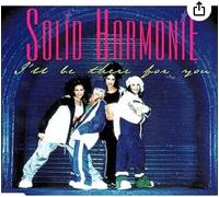 Solid Harmonie - I'Ll Be There For You