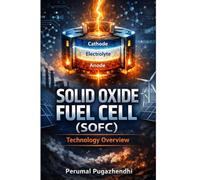 Solid Oxide Fuel Cell (SOFC) Technology Overview