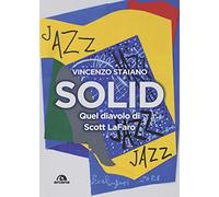 Solid. Quel diavolo di Scott LaFaro