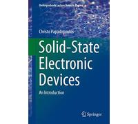 Solid-State Electronic Devices: An Introduction
