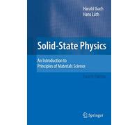 Solid-State Physics: An Introduction to Principles of Materials Science [Lingua inglese]