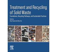 Solid Waste Management: Foundations, Recycling Pathways, and Sustainable Practices
