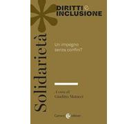 Solidarietà. Un impegno senza confini?
