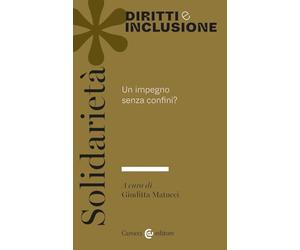 Solidarietà. Un impegno senza confini?