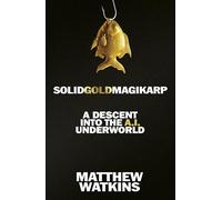 SolidGoldMagikarp: A Descent into the A.I. Underworld