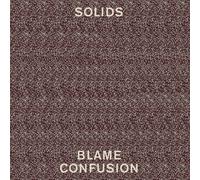 Solids - Blame Confusion - Cd