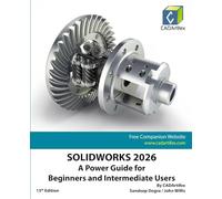 SOLIDWORKS 2026: A Power Guide for Beginners and Intermediate Users: Colored