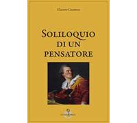 Soliloquio di un pensatore. Testo italiano a fronte. Ediz. bilingue
