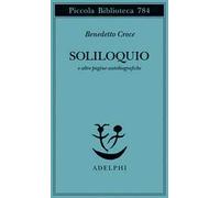 Soliloquio e altre pagine autobiografiche