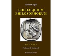 Soliloquium philosophorum. Hic Abdera - Giuffrè Valerio