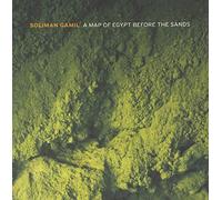 Soliman Gamil - A Map of Egypt Before the...