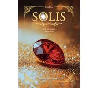 Solis. La dinastia. Dilogia dei re