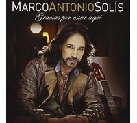 Solis, Marco Antonio - Gracias Por Estar Aqui