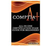 Solis Tech Comptia A+ (Tascabile)