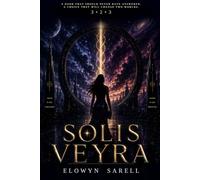 Solis Veyra: A First-Contact Science Fiction Novel