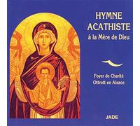 Soliste Quatuor Choeur De Jc R - Hymne Acathiste A La Mere De Dieu