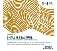 Solistenensemble der Tiroler Ba Small Is Beautiful - Barocke Orchestermusik (CD)
