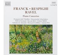 Solists: - Franck/ Respighi/ Ravel: Piano Concerto
