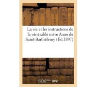 Solitaire Du Sa La Vie Et Les Instructions de la Vénérable Mère Anne (Tascabile)