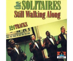 Solitaires - Still Walking Along