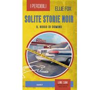 Solite storie noir. Il gioco di Domino