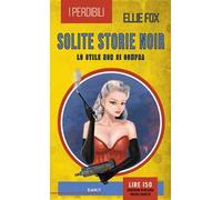 Solite storie noir. Lo stile non si compra