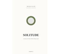 Solitude: Learning to Be Alone Without Being Lonely