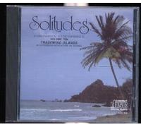 Solitudes Nature - Vol. 10 - Tradewind Islands