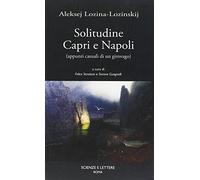 Solitudine. Capri e Napoli (appunti casuali di un giorovago)